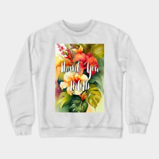 Thank You Mom mothers day Crewneck Sweatshirt